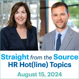 Straight from the Source: Hot(line) Topics; August 15, 2024
