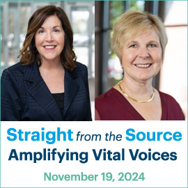 Straight from the Source: Amplifying Vital Voices; November 19, 2024