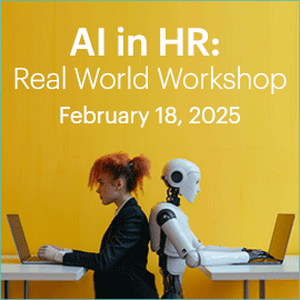 AI in HR: Real-World Workshop; February 18, 2025