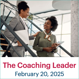 The Coaching Leader; February 20, 2025