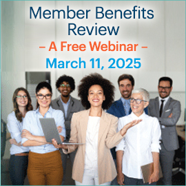 Member Benefits Review-A Free Webinar; March 11, 2025