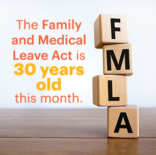 FMLA letters on individual blocks with words "FMLA turns 30 years old this month."